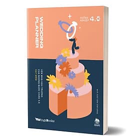 WEDDING PLANNER - VÉN MÀN HẬU TRƯỜNG CỦA NHỮNG BƯỚC CHÂN 4.0 - Chà