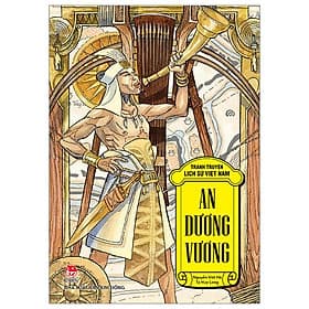 Tranh Truyện Lịch Sử Việt Nam: An Dương Vương - An Nam