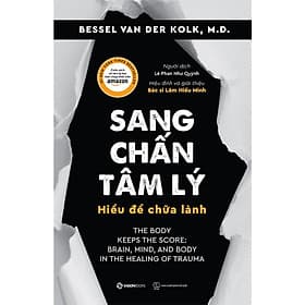 Sang chấn tâm lý - Hiểu để chữa lành (Bìa mềm) - Làn