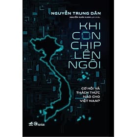 Sách Khi Con Chip Lên Ngôi - Nhã Nam