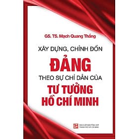 Xây dựng, chỉnh đốn Đảng theo sự chỉ dẫn của tư tưởng Hồ Chí Minh - Theo Theobald