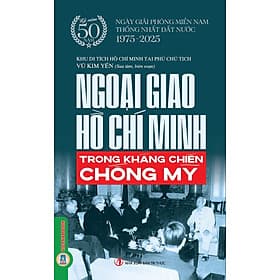 Ngoại Giao Hồ Chí Minh Trong Kháng Chiến Chống Mỹ