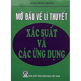 Mở đầu về lí thuyết xác suất và các ứng dụng tái bản mới nhất 2026 - Thu