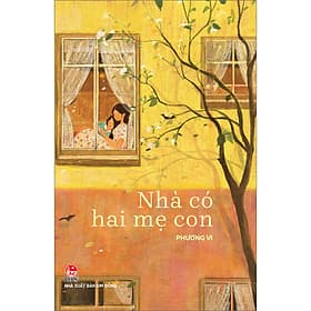 Sách Nhà có hai mẹ con - Kim Hài