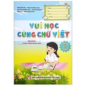 Vui Học Cùng Chữ Viết Lớp 1 - Tập 2 (Bộ Sách Chân Trời Sáng Tạo)