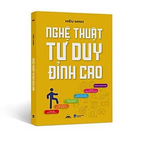 Nghệ Thuật Tư Duy Đỉnh Cao - Nhà Xuất Bản Dân Trí - Nhà xuất bản Larousse
