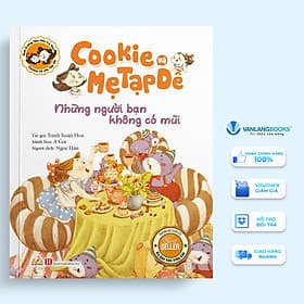Sách Cookie Và Mẹ Tạp Dề - Những Người Bạn Không Có Mũi