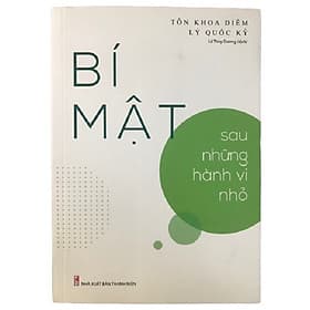 Sách Bí Mật - Sau Những Hành Vi Nhỏ - HAN
