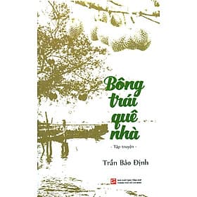 Bông Trái Quê Nhà - Nhà xuất bản Larousse