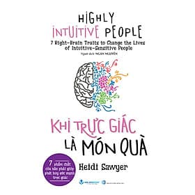 KHI TRỰC GIÁC LÀ MÓN QUÀ - Heidi Sawyer - Ngân Nguyễn dịch - Văn Lang Books