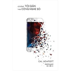 Lối sống tối giản thời công nghệ số