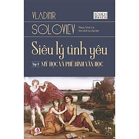 Siêu Lý Tình Yêu Tập 3 - Mỹ Học Và Phê Bình Văn Học - Bản Quyền - Bình