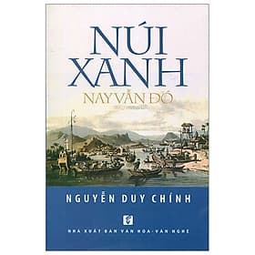 Núi Xanh Nay Vẫn Đó - Nhà xuất bản Larousse