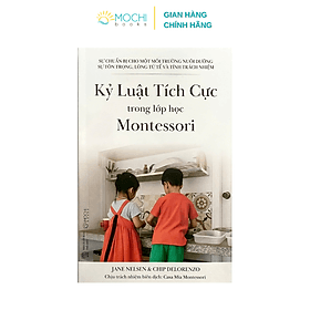 Kỷ luật tích cực trong lớp học Montessori