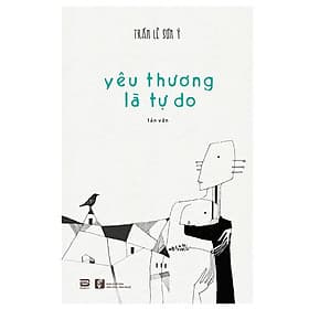 Sách Yêu Thương Là Tự Do - Thương Thương