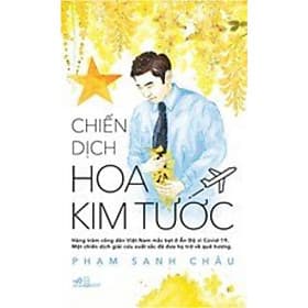 Sách tình người trong mùa dịch: Chiến Dịch Hoa Kim Tước - Kim Chi