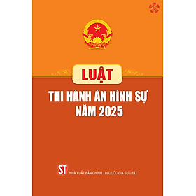 Luật Thi hành án hình sự năm 2025 - Quốc Nam