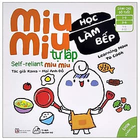 Sách Ehon Miu Miu Tự Lập Phần 2 Song Ngữ - Học Làm Bếp - Nam Việt