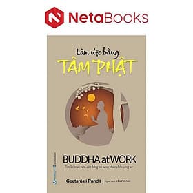 Làm Việc Bằng Tâm Phật - Làn