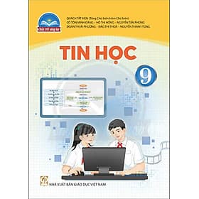 Sách giáo khoa Tin Học 9- Chân Trời Sáng Tạo (Kèm Nilon bọc Sách) - Chà