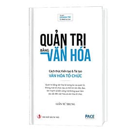 Sách Quản Trị Bằng Văn Hóa - Nhà Xuất Bản Tri Thức