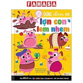 Sách Tương Tác Thông Minh - Đừng Chạm Vào Lợn Con Lem Nhem - Minh Thông