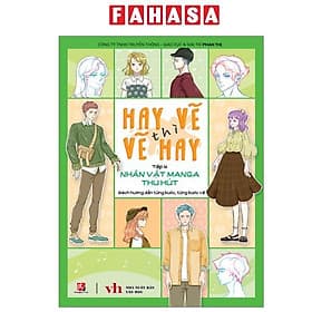 Hay Vẽ Thì Vẽ Hay - Tập 4 - Nhân Vật Manga Thu Hút - Thu Hà