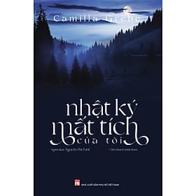 Sách Nhật Ký Mất Tích Của Tôi - Nhà xuất bản Larousse
