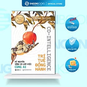 CO - Intelligence - Trí Tuệ Đồng Hành - Kỉ Nguyên Sống Và Làm Việc Cùng AI - Nguyên