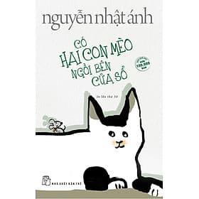 CÓ HAI CON MÈO NGỒI BÊN CỬA SỔ - Ben Renshaw