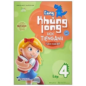 Cùng Khủng Long Học Tiếng Anh Theo Chủ Đề Lớp 4 - Long