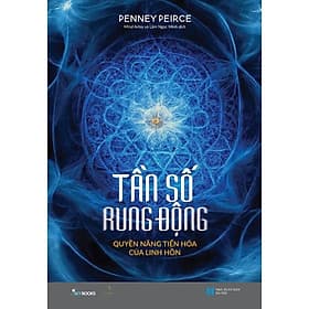 Sách Tần Số Rung Động - Quyền Năng Tiến Hóa Của Linh Hồn - Bản Quyền - Linh Linh