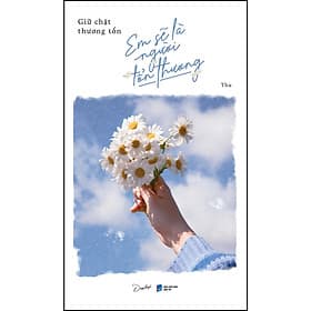 Sách Giữ Chặt Thương Tổn Em Sẽ Là Người Tổn Thương - Thương Thương