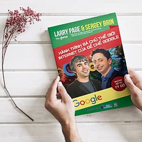 Sách Những Bộ Óc Tỷ Đô: Larry Page & Sergey Brin - Hành Trình Bá Chủ Thế Giới Internet Của Đế Chế Google - Go
