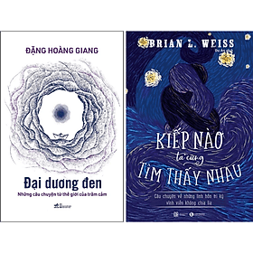 Combo 2Q: Đại Dương Đen - Những Câu Chuyện Từ Thế Giới Của Trầm Cảm + Kiếp Nào Ta Cũng Tìm Thấy Nhau - Nhã Nam