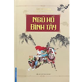 Sách Ngũ Hổ Bình Tây (Bìa Cứng) - Nha Nha