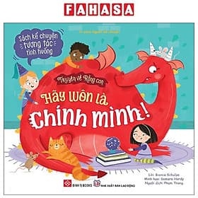 Truyện Về Rồng Con - Hãy Luôn Là Chính Mình! - Minh Minh