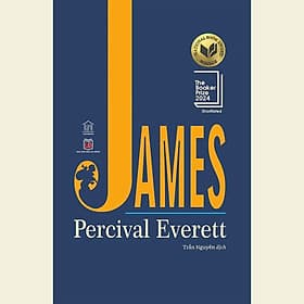 Sách JAMES (Booker Prize Shortlisted) - Percival Everett - Văn