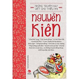 Những truyện hay viết cho thiếu nhi - Nguyễn Kiên - Kim Hye-Jin