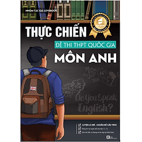 Thực chiến đề thi THPT Quốc Gia môn Tiếng Anh - An Thi