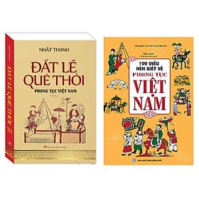 Combo Đất Lề Quê Thói - Phong Tục Việt Nam+100 Điều Nên Biết Về Phong Tục Việt Nam - Minh Minh
