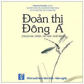Đoản Thi Đông Á (Trung Hoa - Korea - Việt Nam - Nhật Bản) - A Nam