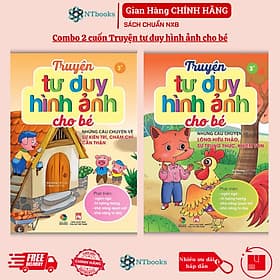 Combo Truyện Tư Duy Hình Ảnh Cho Bé Những Câu Chuyện Về: Sự Kiên Trì, Chăm Chỉ, Lòng Hiếu Thảo, Sự Trung Thực - Chuyện