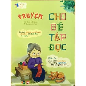 Truyện Kể Cho Bé Tập Đọc - 