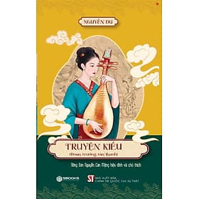 Truyện Kiều (Đoạn trường tân thanh) (Nông sơn Nguyễn Can Mộng hiệu đính và chú thích) - Thanh Thanh
