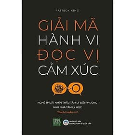 Giải mã hành vi Đọc vị cảm xúc - 1980Books