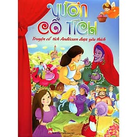 Vườn Cổ Tích - Truyện Cổ Tích Anđécxen Được Yêu Thích - NXB Phụ Nữ - Nhã Nam