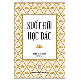 Sách Suốt Đời Học Bác - Kim Hyojin