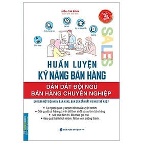 Sách Businessbooks - Huấn Luyện Kỹ Năng Bán Hàng - Dẫn Dắt Đội Ngũ Bán Hàng Chuyên Nghiệp - Hú