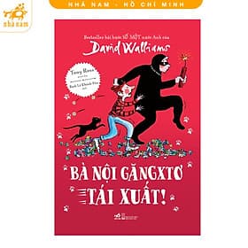 Bà nội Găngxtơ tái xuất (David Walliams) (Nhã Nam HCM) - David Spencer